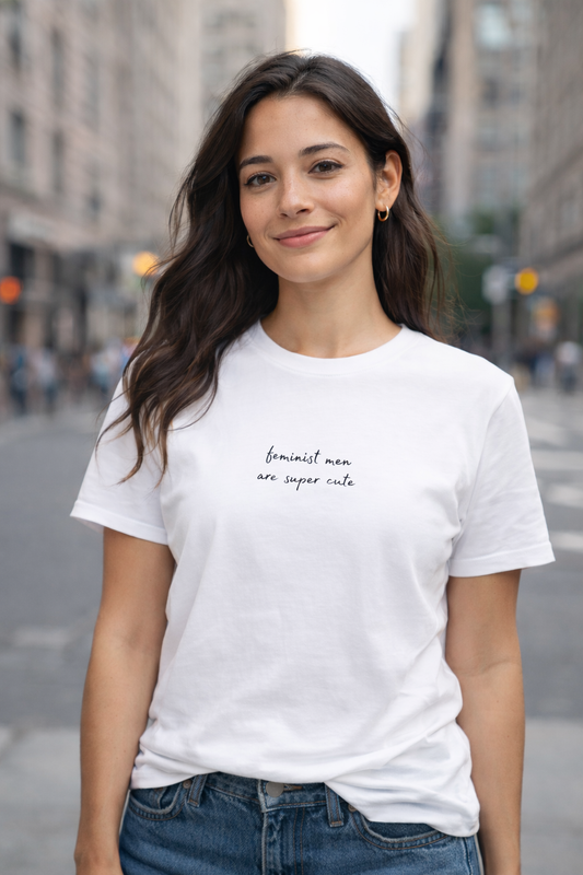 Feminist Men Are Super Cute - Tee