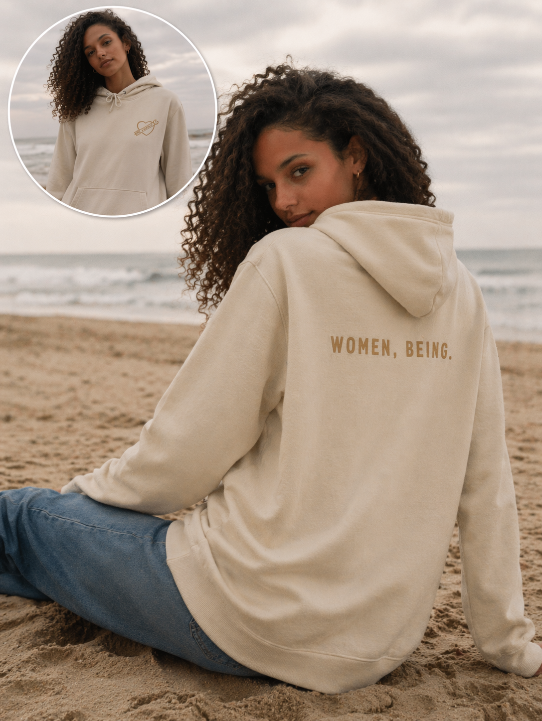 Women, being  - Tan Hoodie