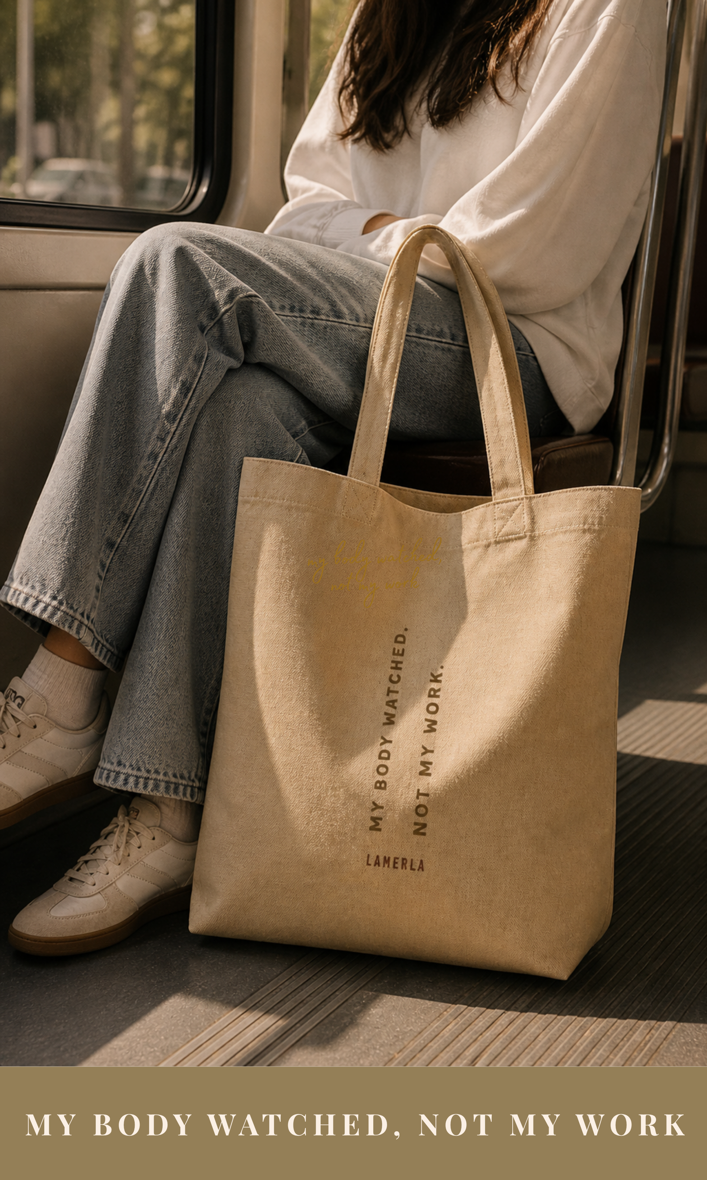 Tote 03 - My body watched, not my work.